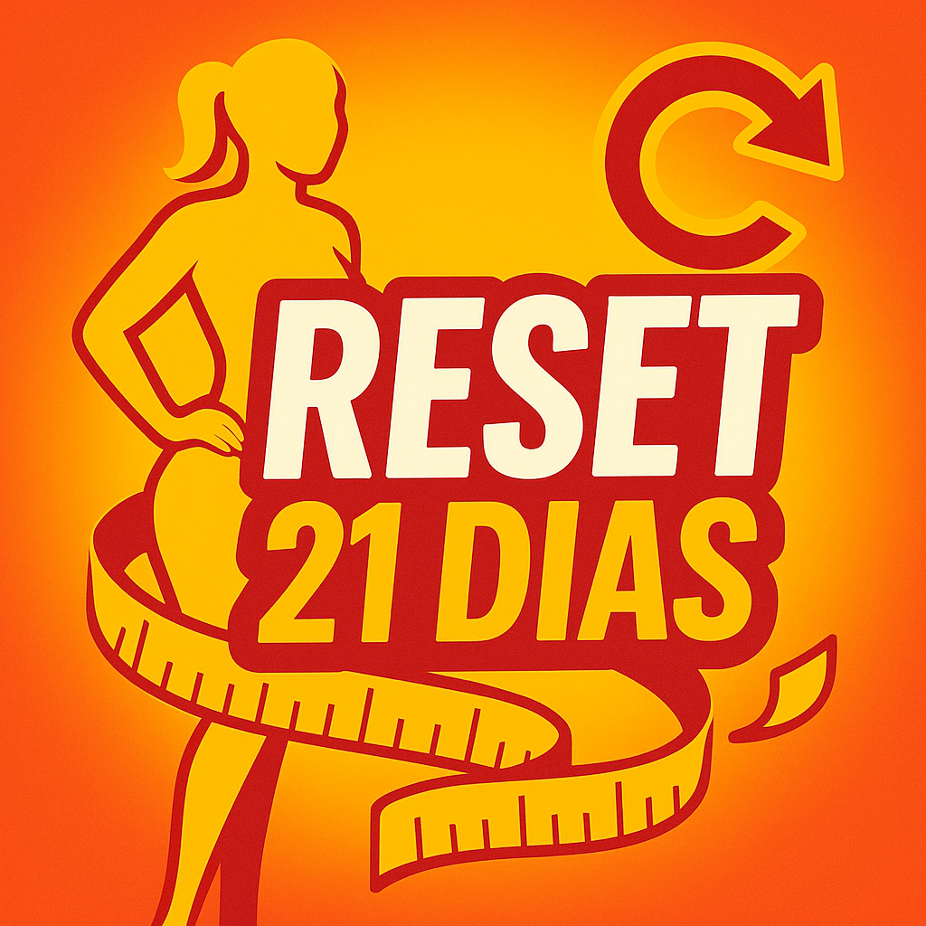 Reset 21 Dias